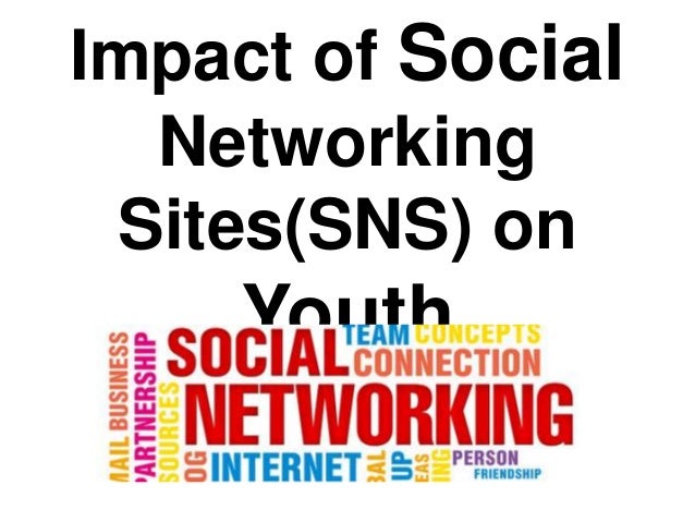 The Impact Of Social Networking And Its