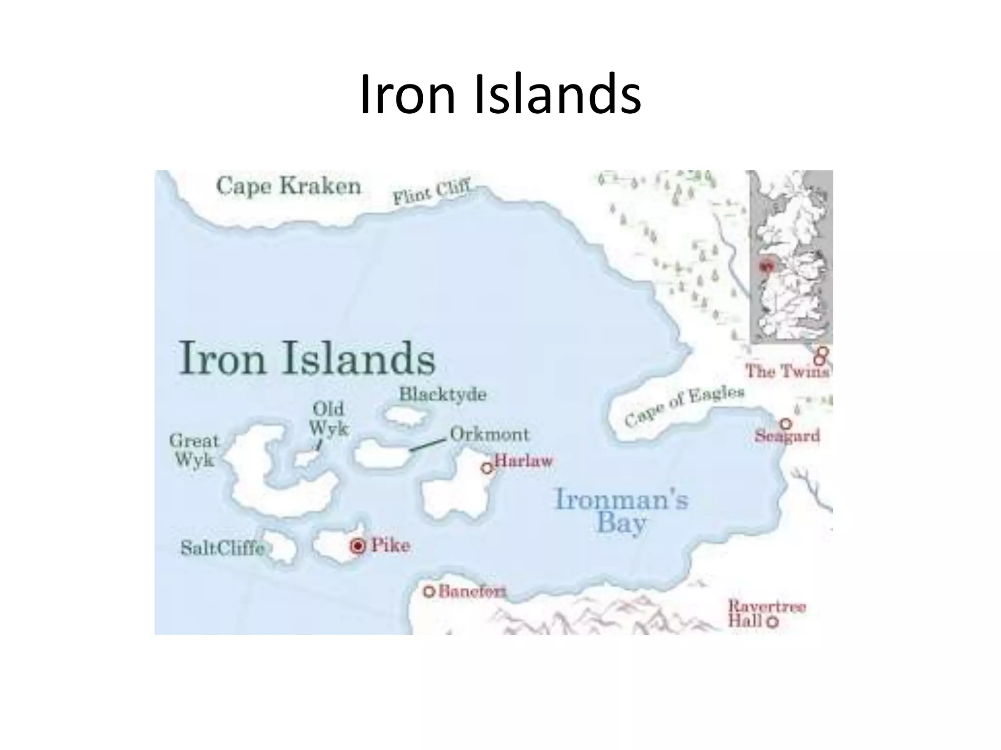 Iron Islands
 