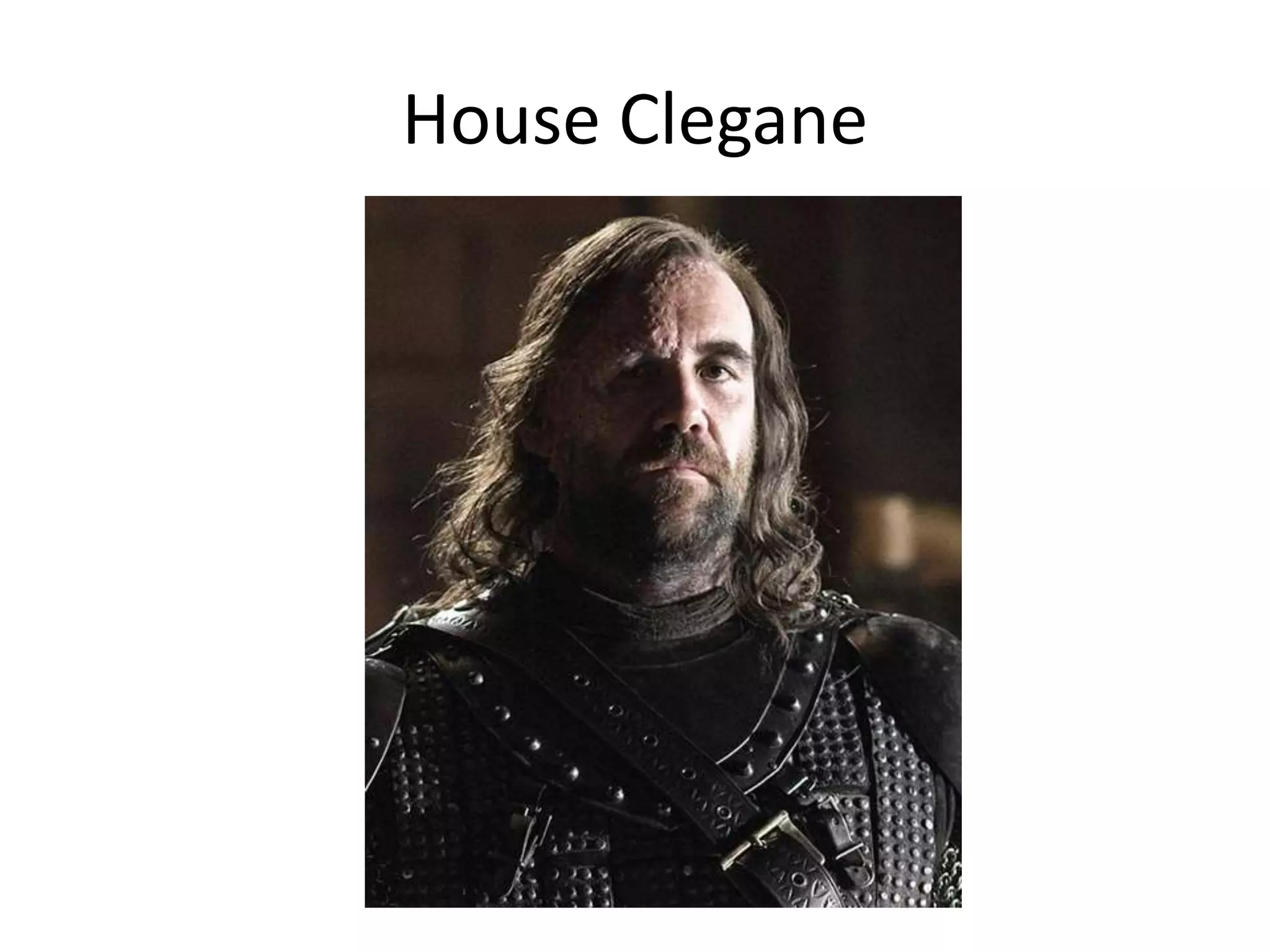 House Clegane
 
