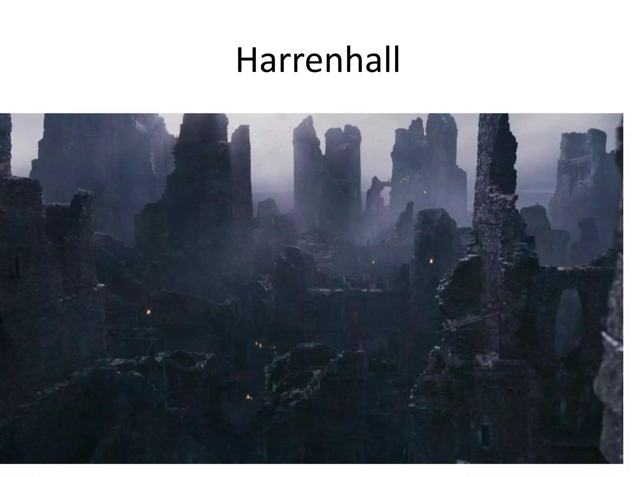 Harrenhall
 