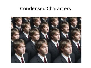 Condensed Characters
 