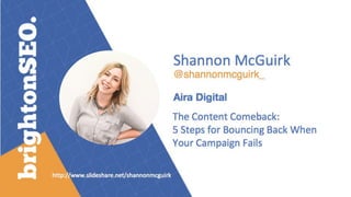 The Content Comeback - BrightonSEO | PPT