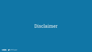 @THCapper
@THCapper
Disclaimer
 