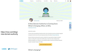 @THCapper
https://moz.com/blog/
new-domain-authority
 