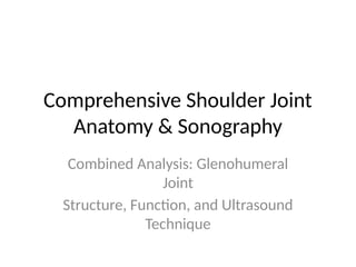 Comprehensive Analysis of Shoulder Joint Anatomy and Ultrasound ...