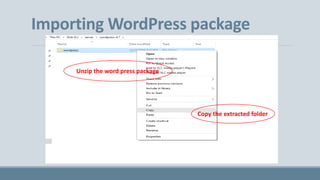 1. Click on www
directory
2. Paste the
extracted
WordPress
package here
 