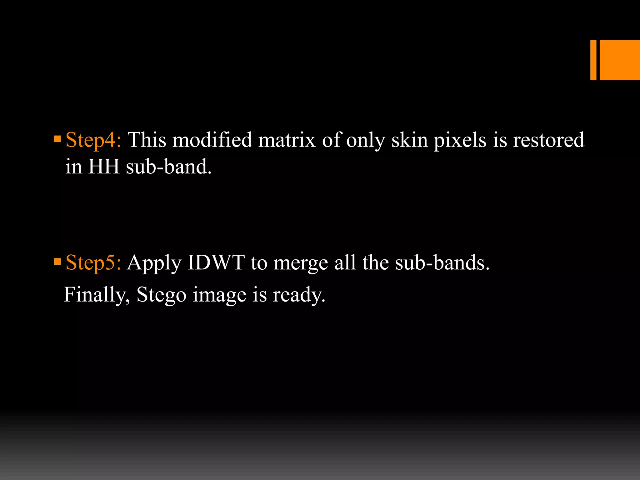 Skin tone based steganography | PPTX