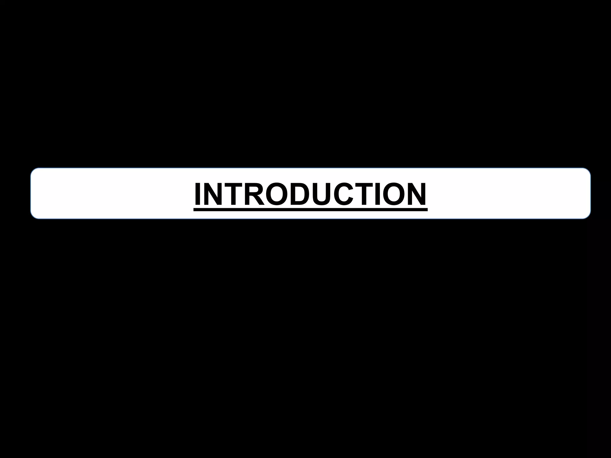 INTRODUCTION

 