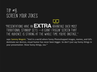 23 Tips From Comedians to Be Funnier in Your Next Presentation (via the book Do You Talk Funny?)