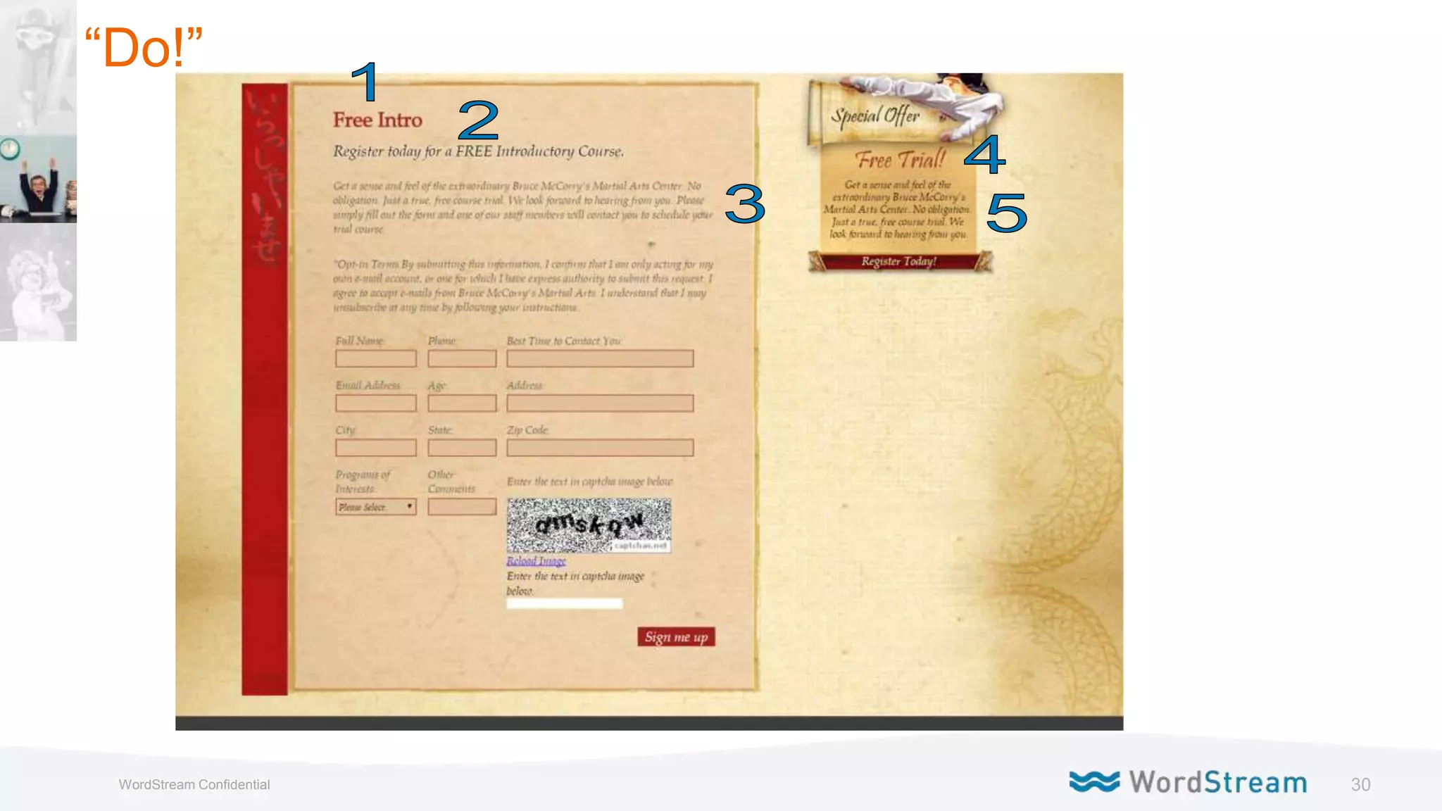 30WordStream Confidential
“Do!”
 