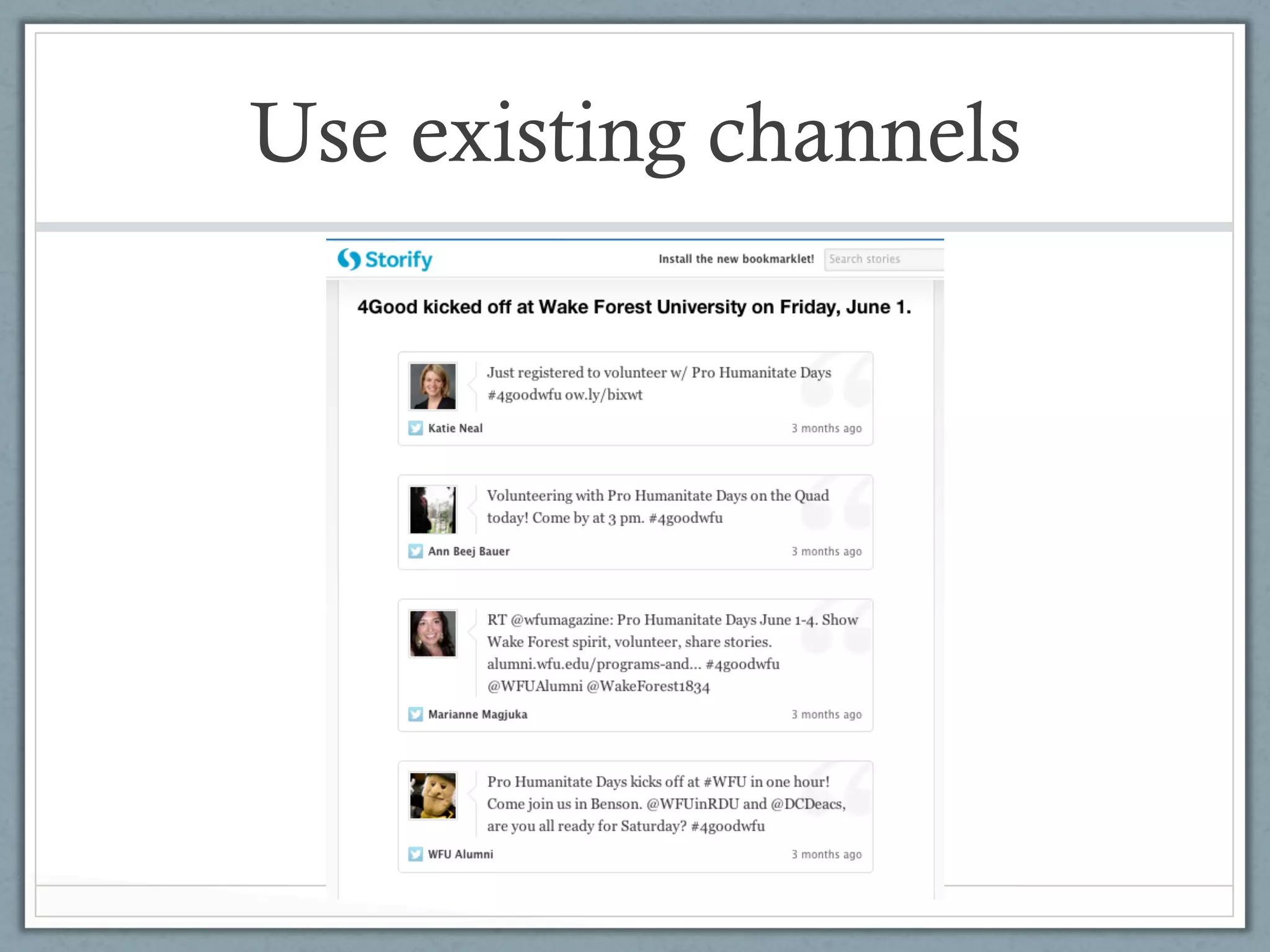 Use existing channels
 