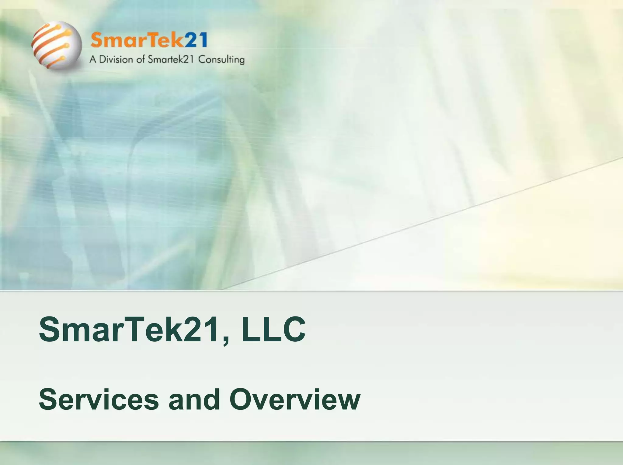 SmarTek21, LLCServices and Overview