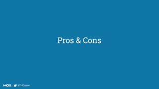 @THCapper
@THCapper
Pros & Cons
 