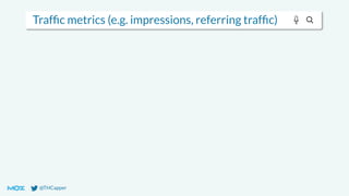 @THCapper
Trafﬁc metrics (e.g. impressions, referring trafﬁc)
 