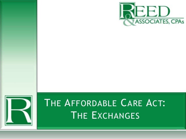 The Affordable Care Act Part 1: The Exchanges