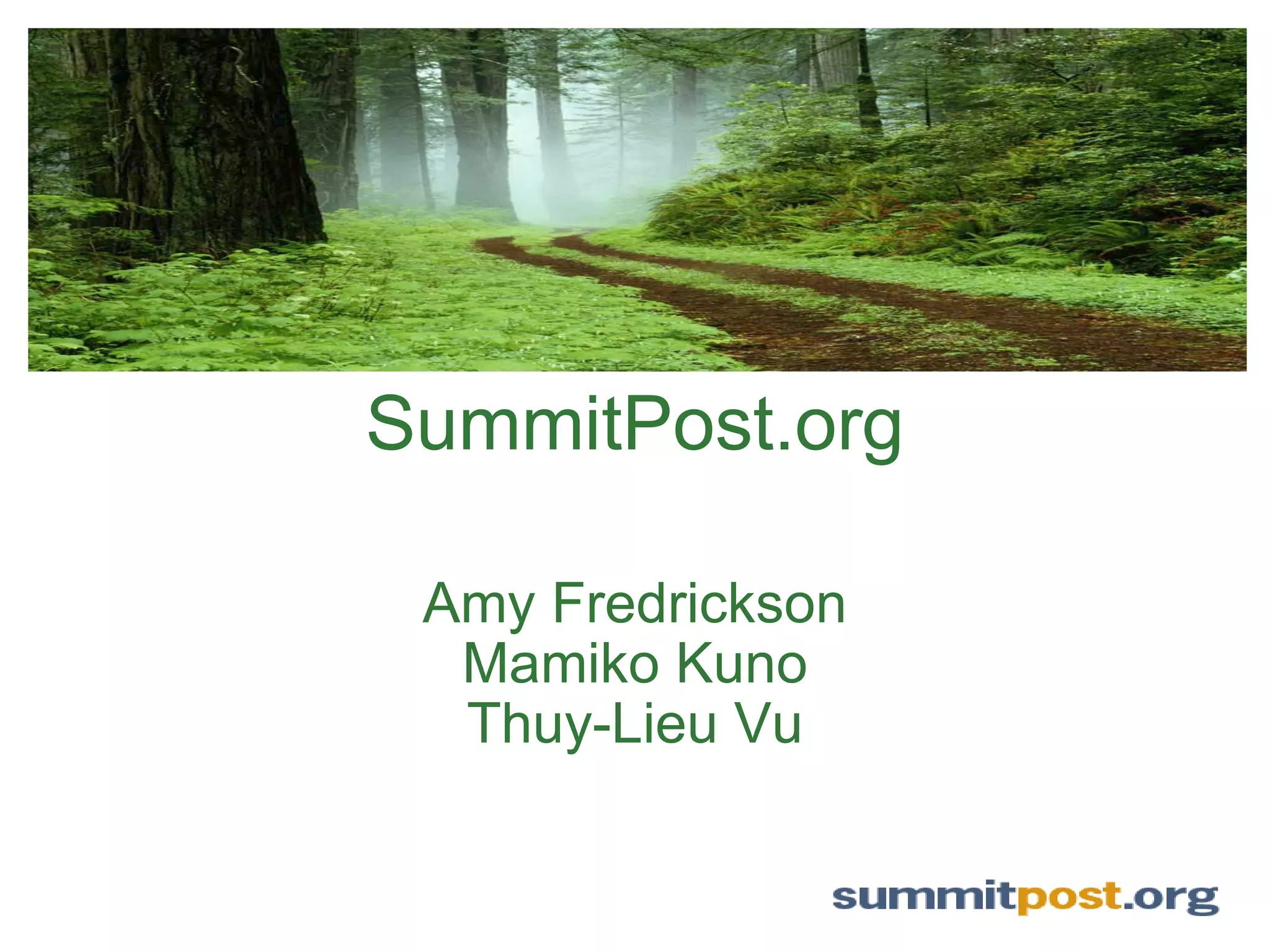SummitPost.org Amy Fredrickson Mamiko Kuno Thuy-Lieu Vu 