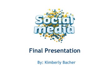 Social Media Final Presentation