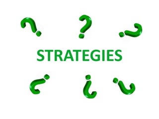 STRATEGIES 
 