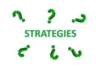 STRATEGIES 
 