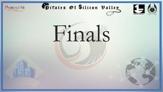 Finals
 