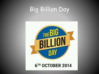 Big Billion Day
 
