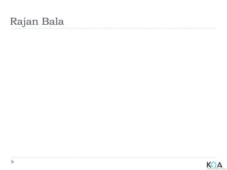 Rajan Bala
 