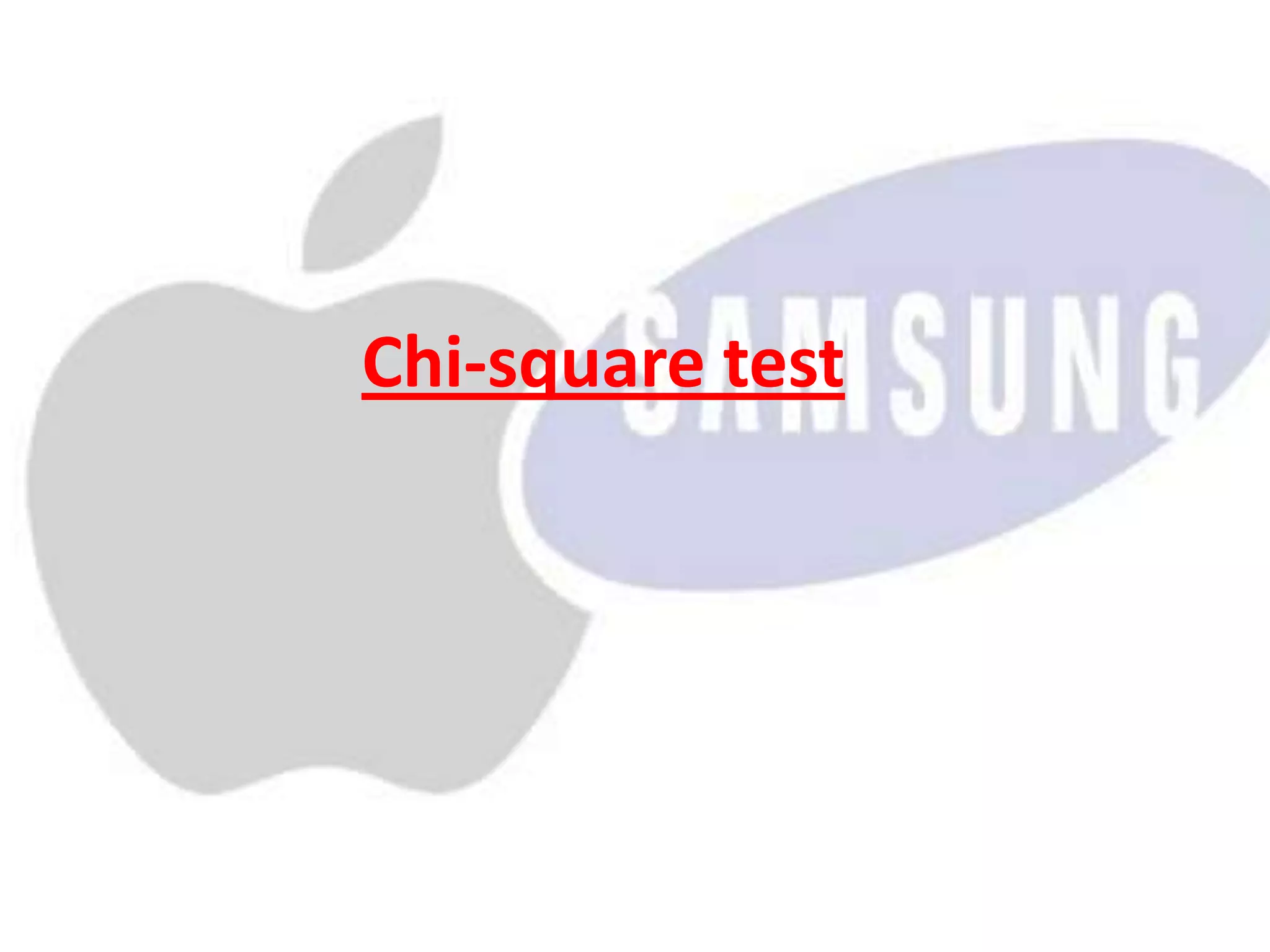 Chi-square test
 