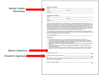 Advisor Contact
       Information




   Advisor’s Signature

President’s Signature
 