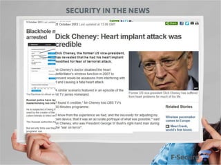 SECURITY IN THE NEWS

 