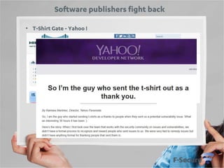 Software publishers fight back
• T-Shirt Gate - Yahoo !

 