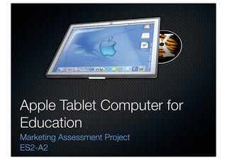 Tablet Computer for Education - HEC MBA Marketing Project