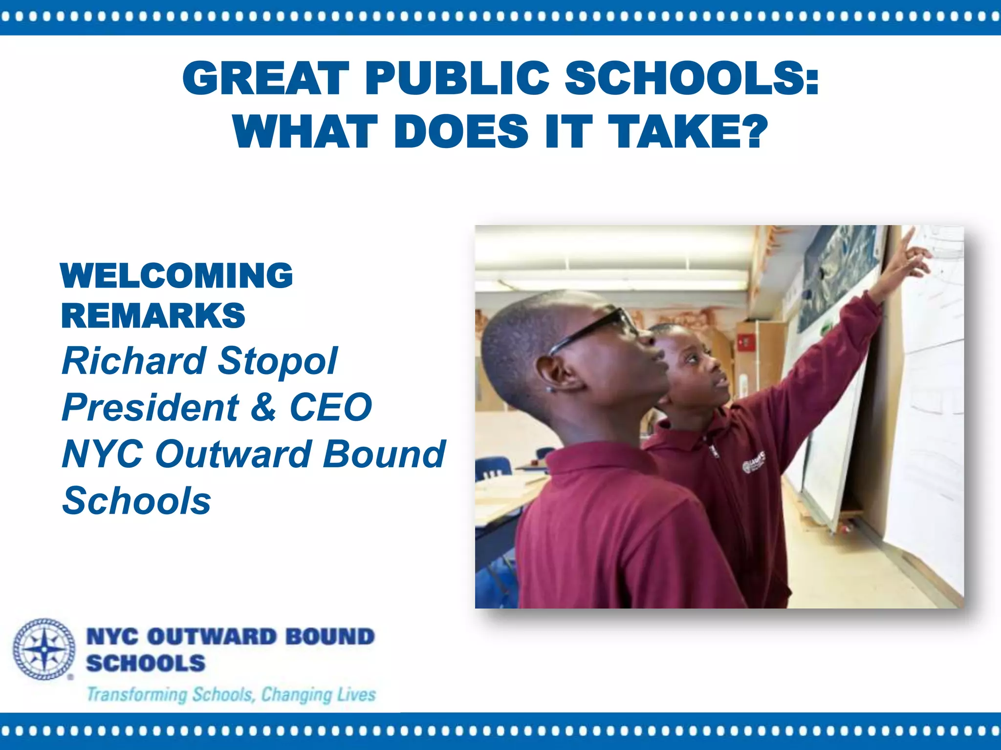 Great Public Schools What Does It Take? PPTX