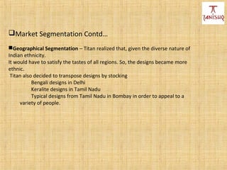 India Segmentation Map Tanishq - Positioning to capture Indian woman’s heart - Marketing ...