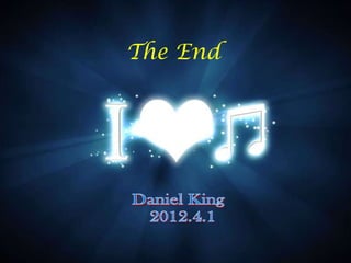 The End




@
    weibo.com/musicmusicmusic
 