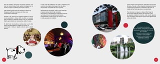 Fora do trabalho, João gosta de praticar esportes, mas     À noite, João dá preferência aos pubs e ambientes para   Como um bom vivant paulistano, João adora viver na Terra
não tem muito tempo, então quando consegue sair no         encontrar os amigos e bater papo, mas não deixa          da Garoa. Para ele, o clima da grande metrópole dinâmico
horário, vai para a academia para manter a forma.          de aproveitar uma balada de vez em quando.               e multicultural transforma a experiência de morar na
                                                                                                                    cidade de São Paulo algo único e extraordinário.
João também gosta muito de caminhar no Parque do           Apaixonado por tecnologia, João é muito antenado
Ibirapuera aos finais de semana com Feroz, seu             e sempre está por dentro das novidades.                  Para descansar um pouco a cabeça e ficar longe da
cachorrinho de estimação.                                  Para manter-se atualizado fica conectado à internet      sexta maior cidade do planeta, ele costuma ir para
                                                           24 horas por dia em seu Iphone, onde acessa              as pequenas cidades do interior, onde moram algumas
Durante o dia, procura por programas ligados à cultura     principalmente as redes sociais, lê notícias e vê os     tias, mas logo já sente falta da quarta maior aglomeração
como exposições e shows, além de adorar um passeio         e-mails pessoais e do trabalho.                          urbana do mundo.
pelos arredores da Avenida Paulista com sua namorada
Sophie, aproveitando os restaurantes, cafés e livrarias.

Os dois ficam encantados ao andar pelas ruas de São
Paulo, pela diversidade, os grafites nos muros, as
construções e todas as opções culturais que a cidade                                                                                    Em relação à localização
oferece.                                                                                                                          de um imóvel, 70% (36 dos 50 jovens
                                                                                                                                 pesquisados nos plantões de venda em
                                                                                                                                             SP), considera
                                                                                                                                     importante a proximidade com
                                                                                                                                       o Centro e 72% considera
                                                                                                                                     importante a proximidade com
                                                                                                                                         shoppings e comércio.
                                                                                                                                          Fonte: Tara Comunicação




8                                                                                                                                                                           9
 