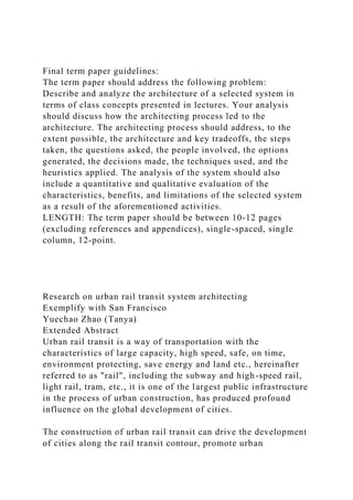 Final term paper guidelinesThe term paper should address the fo.docx