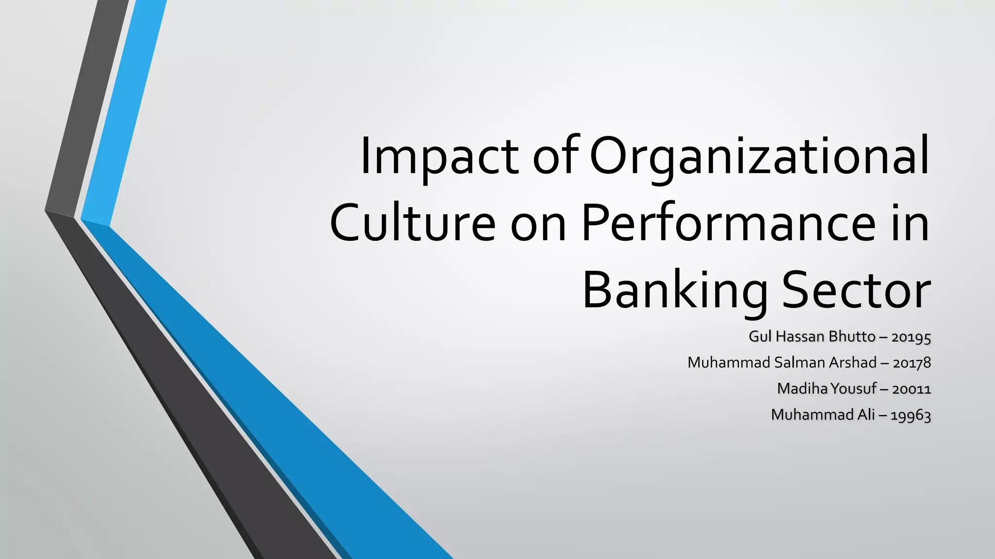 Impact of Organizational Culture on Performance in Banking Sector | PDF