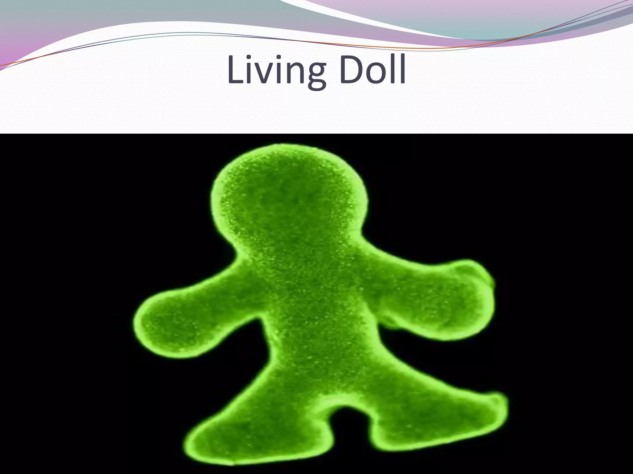 Living Doll
 
