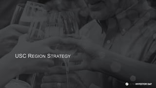 USC REGION STRATEGY
 