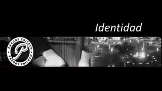 Identidad 
 