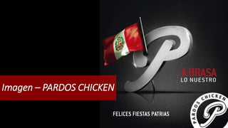 Imagen – PARDOS CHICKEN 
 