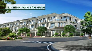 5. CHÍNH SÁCH BÁN HÀNG
 