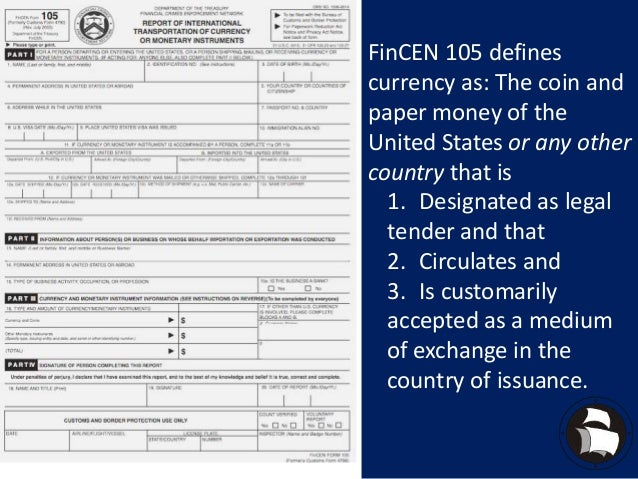 money seizures and currency transmitters fincen form 105