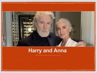 Harry and Anna
 