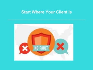 Start Where Your Client Is
 