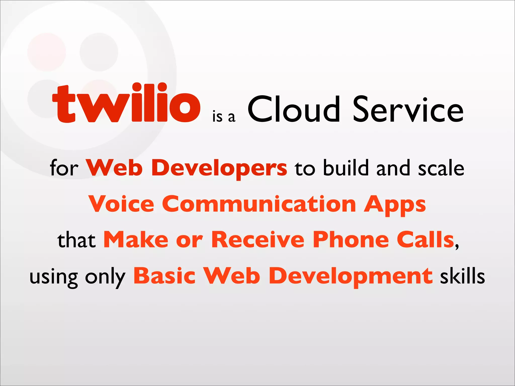 Final Twilio Under the Radar 2009 Cloud