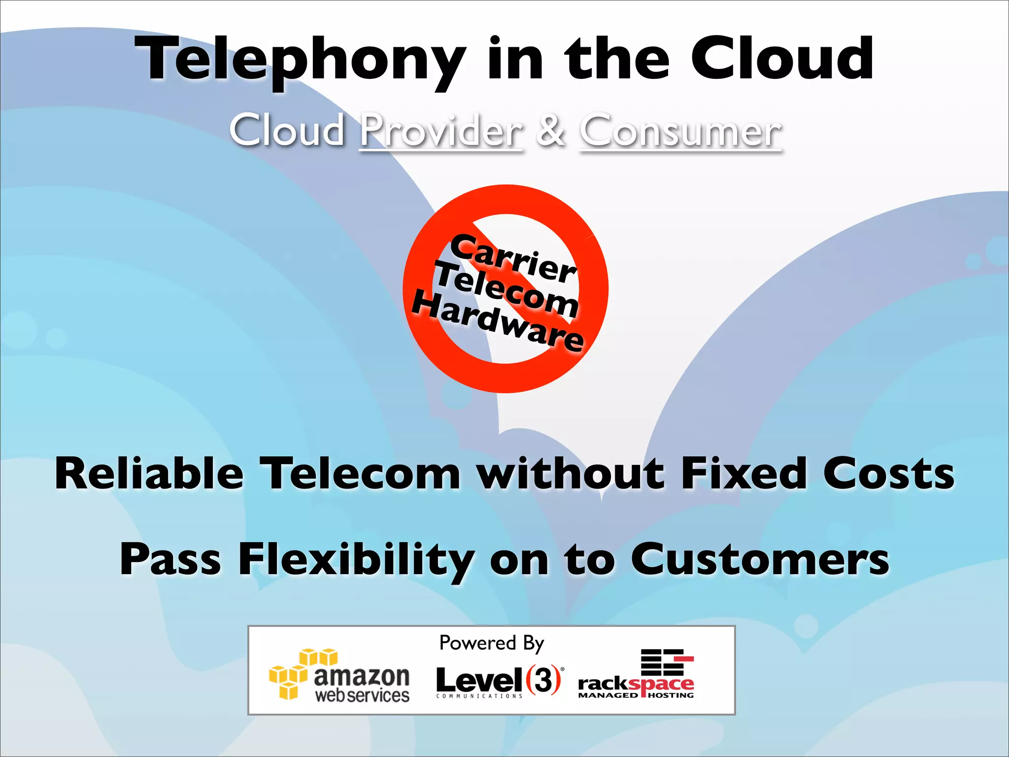 Final Twilio Under the Radar 2009 Cloud