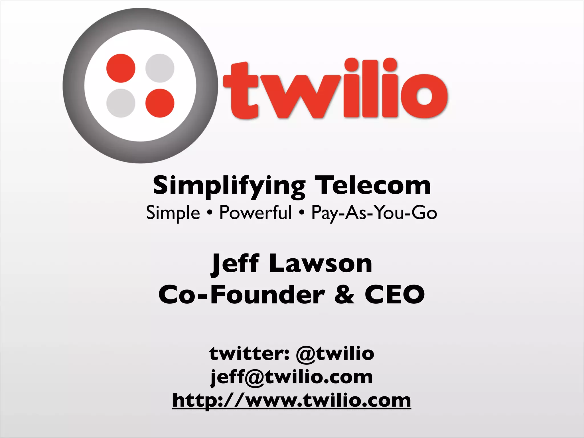 Final Twilio Under the Radar 2009 Cloud