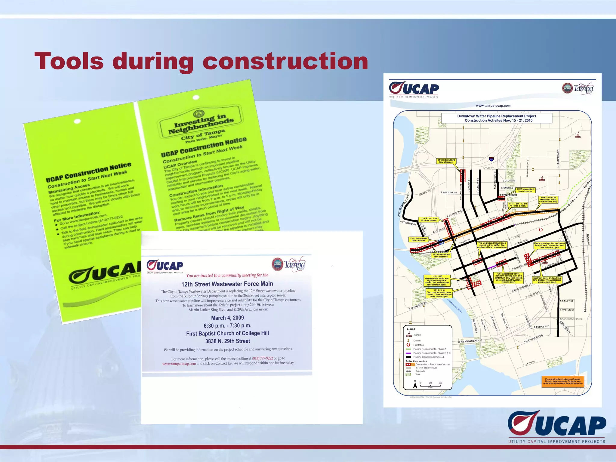 Tools during construction
 