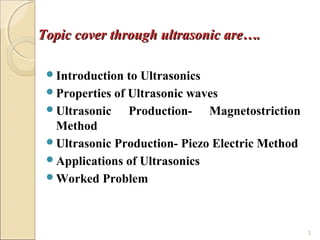 Two uses of ultrasonic vibrations in industry deals